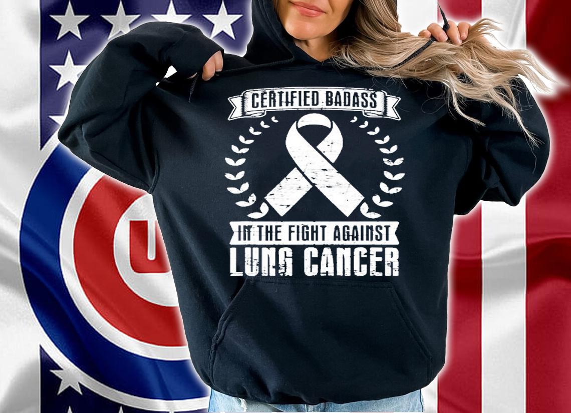 Funny Cancer Fighter Gift Lung Cancer Awareness T-Shirt t-shirt hoodie