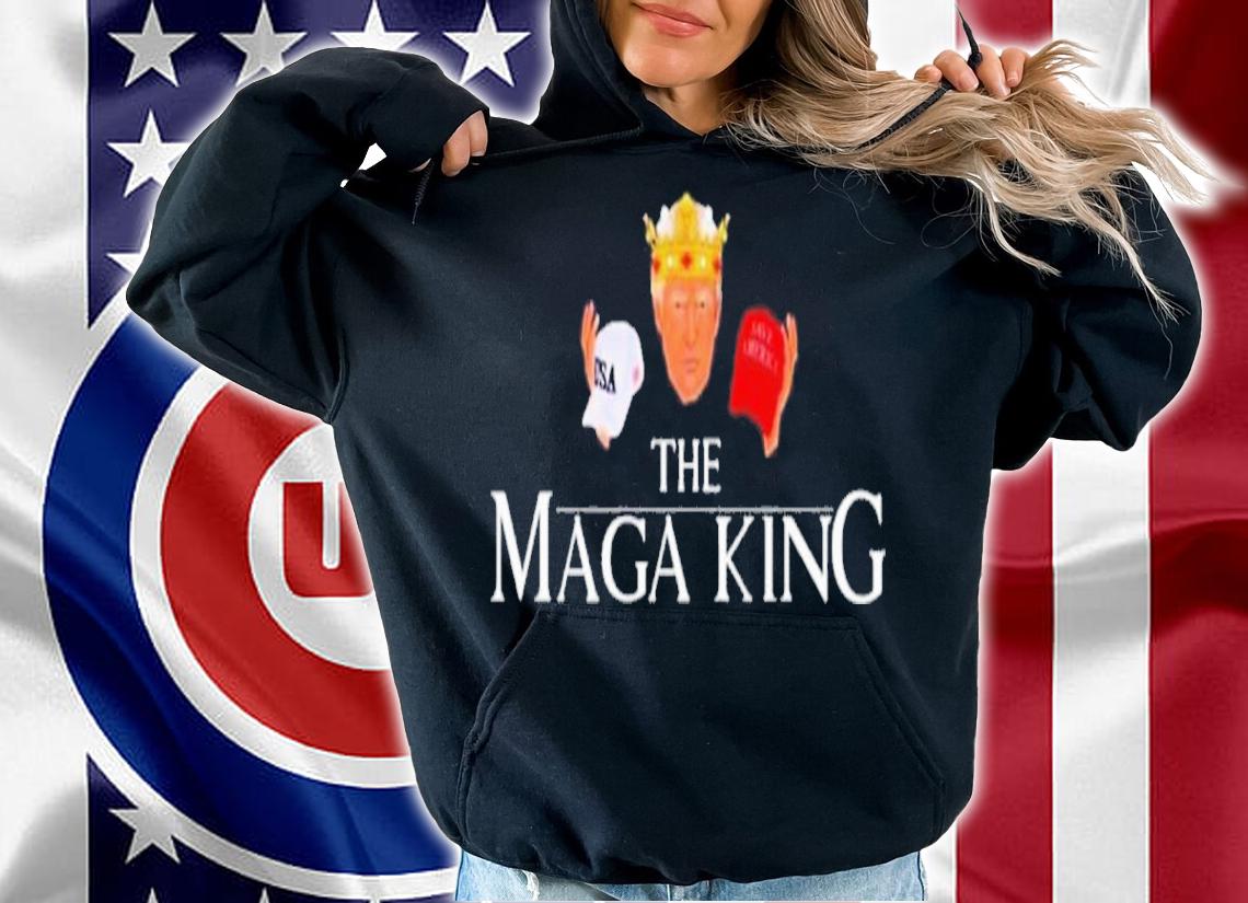 Donald Trump The Maga King USA Or Save America Shirt t-shirt hoodie