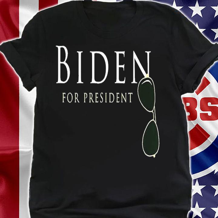 Joe Biden For President Sunglasses T-Shirt t-shirt shirt