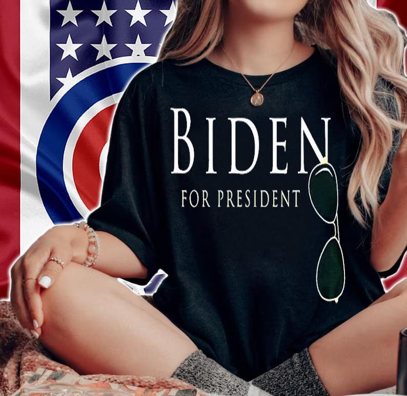 Joe Biden For President Sunglasses T-Shirt t-shirt woman shirt
