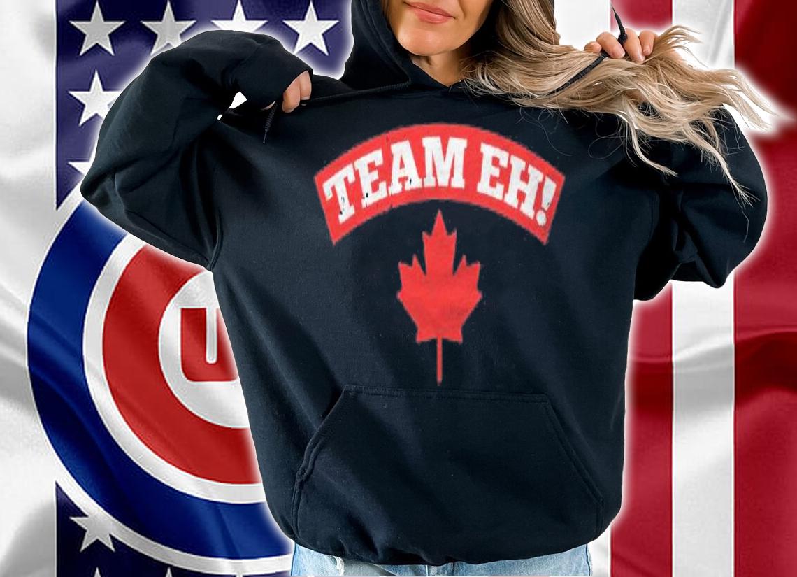 Team Eh Canadian Thing Eh Canada Pride Novelty Gift Premium Shirt t-shirt hoodie