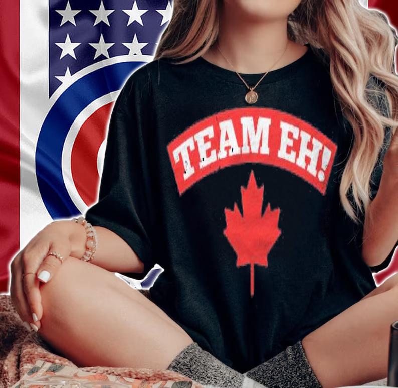 Team Eh Canadian Thing Eh Canada Pride Novelty Gift Premium Shirt t-shirt woman shirt