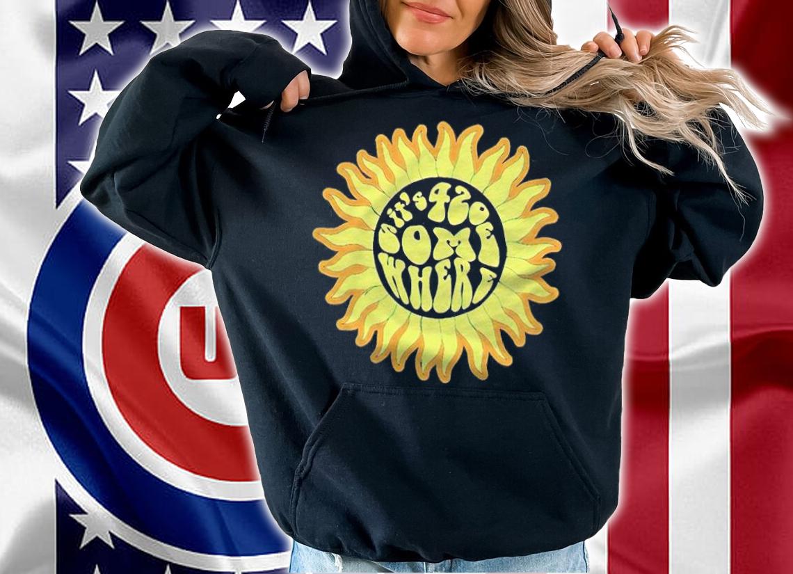 It's 420 somewhere sunflower T-shirt t-shirt