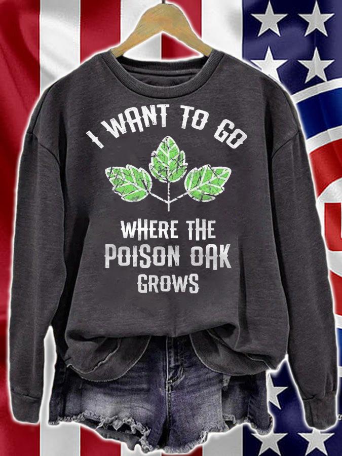 Poison Oak Grows Camping Quotes Shirt t-shirt