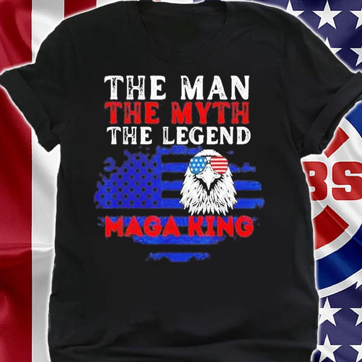 Trump The Maga King The Man The Myth The Legend 2022 T-Shirt t-shirt