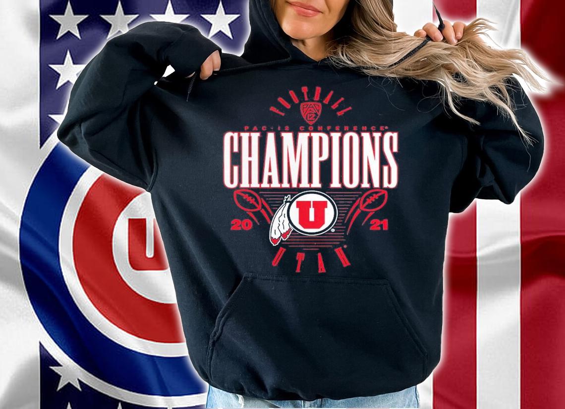 Utah Utes 2021 PAC-12 Football Conference Champions Shirt t-shirt hoodie
