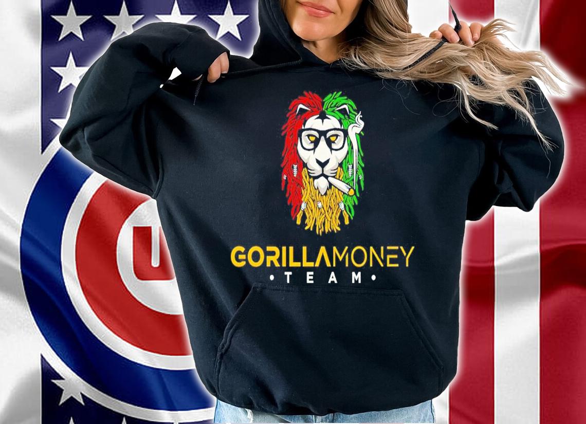 Gorilla Money Team Shirt t-shirt hoodie