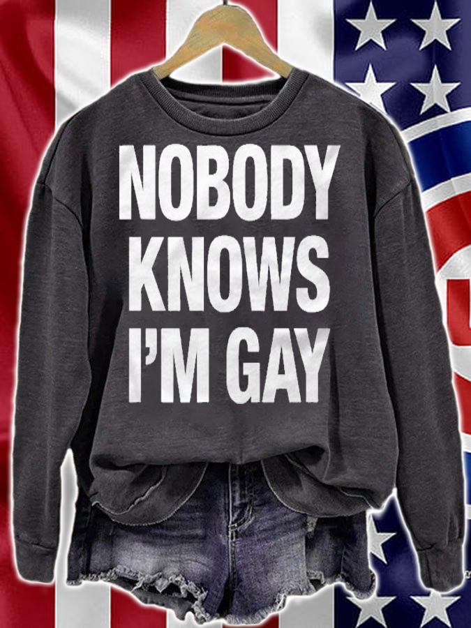 Nobody Knows Im Gay Pride Shirt t-shirt sweatshirt