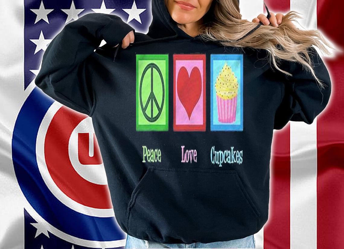 Peace Love Cupcakes Sweet Cake Shirt t-shirt