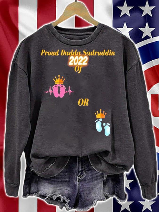Proud Dadda Sadruddin 2022 Of Baby Shirt t-shirt sweatshirt