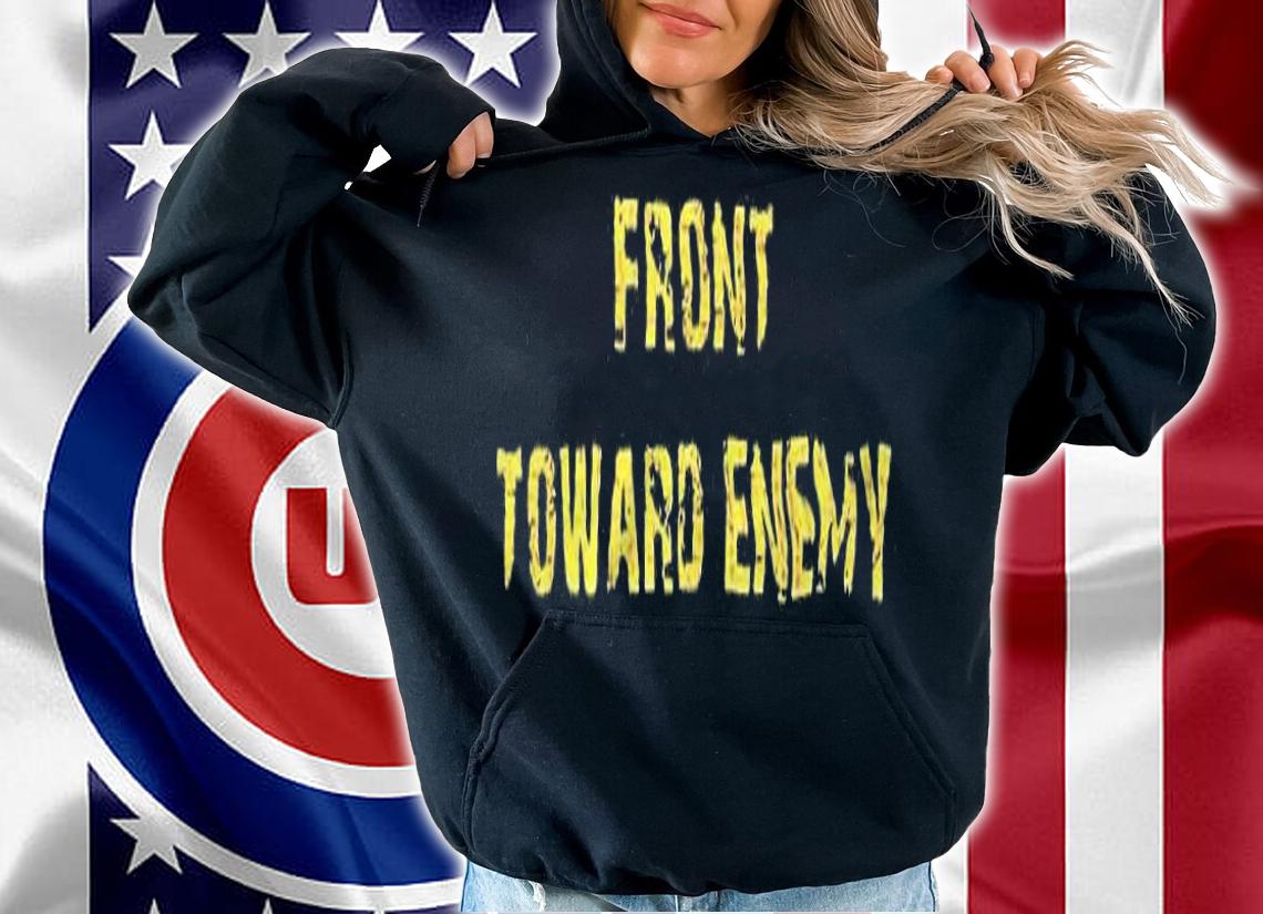 Front Toward Enemy T-Shirt
