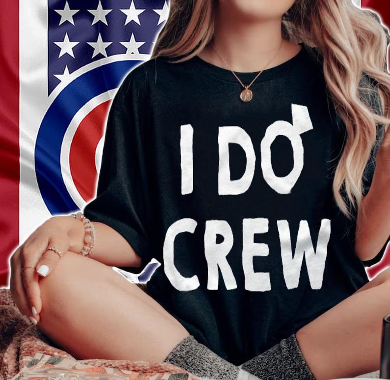 I do crew T-shirt