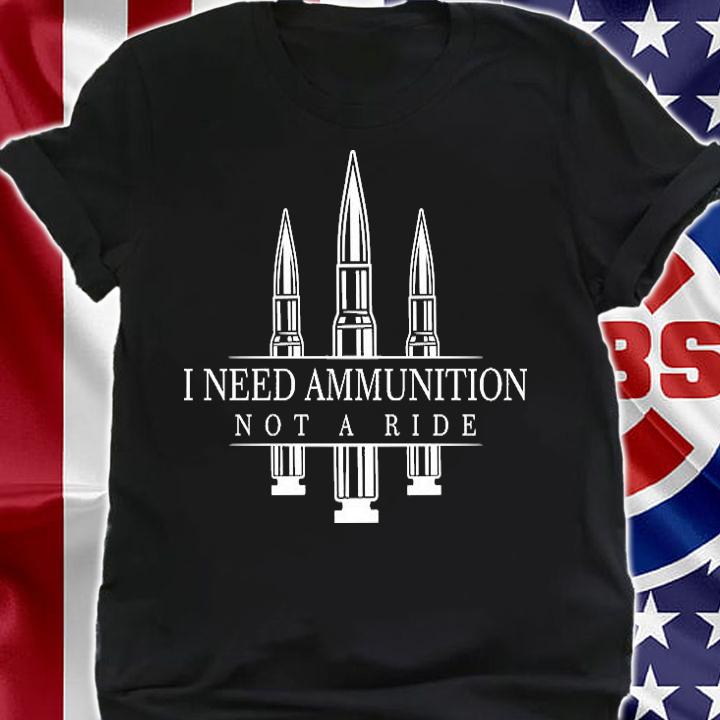 I Need Ammunition Not A Ride Volodymyr Zelenskyy Ukraine T-Shirt shirt