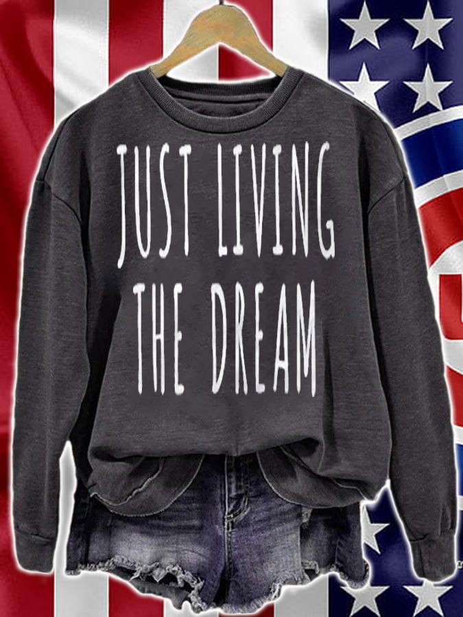 Just Living The Dream Raglan Baseball Shirt sweatshirt