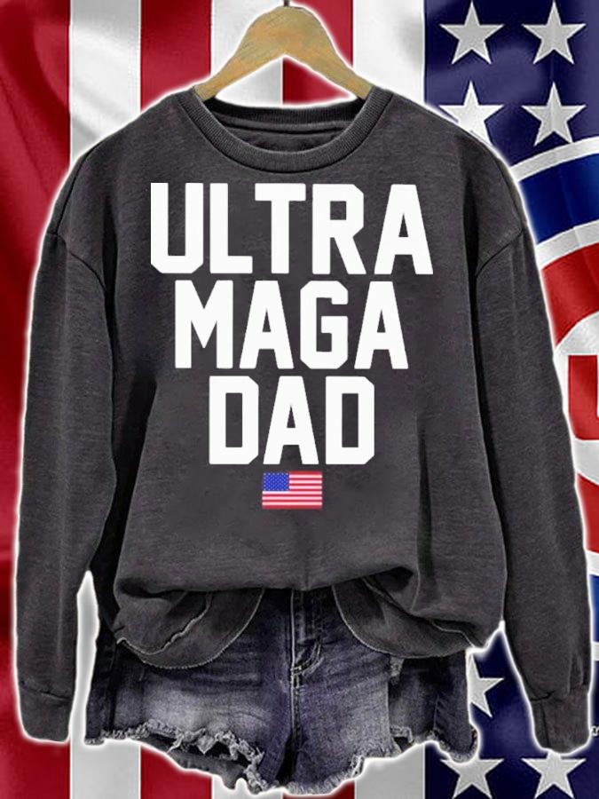 Ultra MAGA Dad 2024 USA Flag Shirt sweatshirt