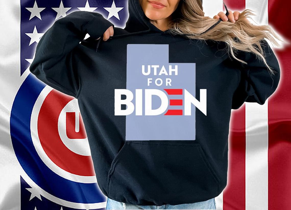 Utah For Biden T-Shirt hoodie