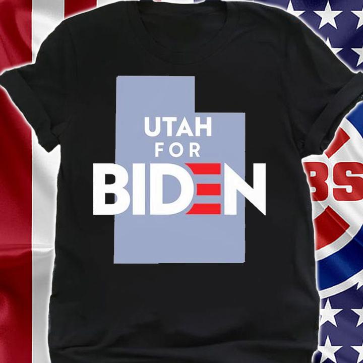 Utah For Biden T-Shirt shirt