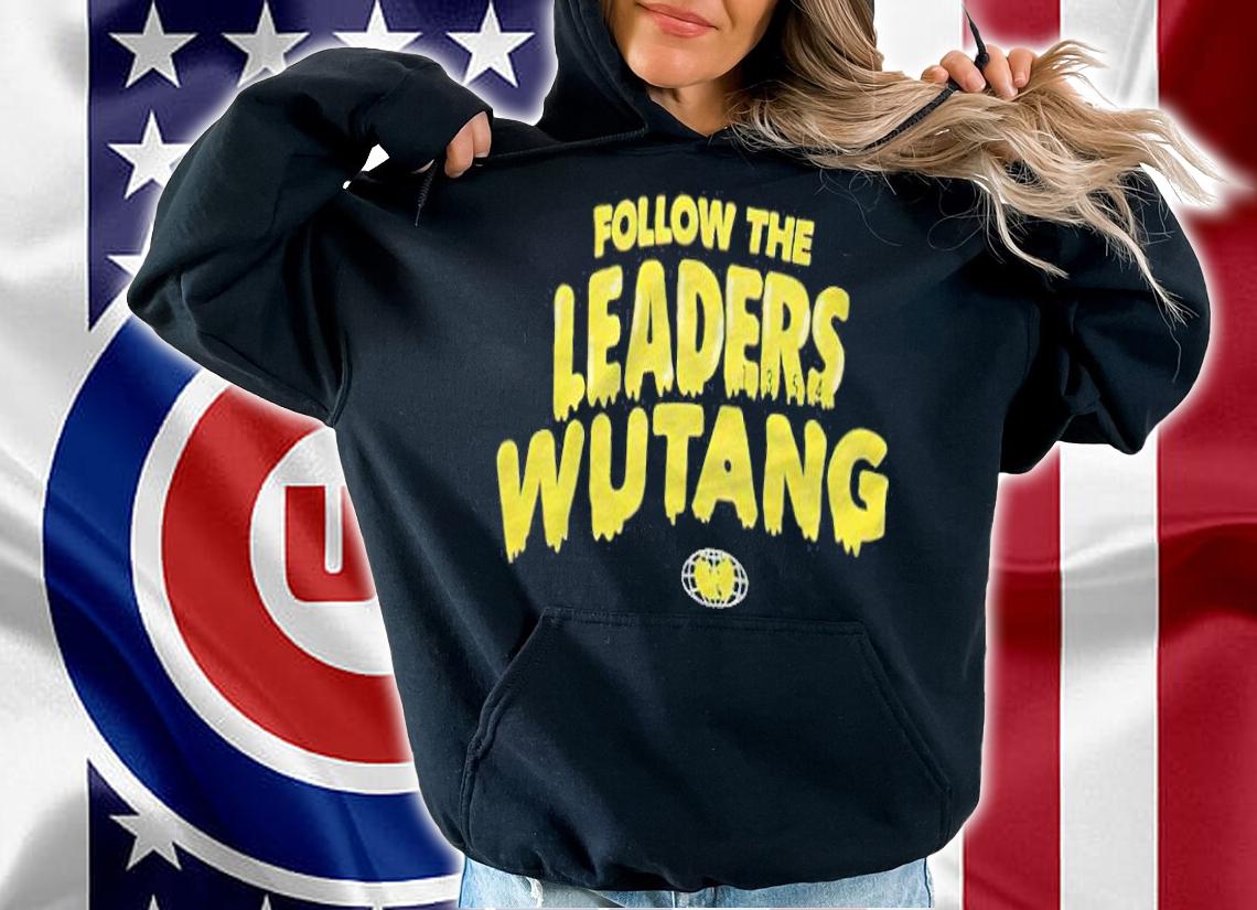 Follow the leaders Wu Tang T-shirt hoodie