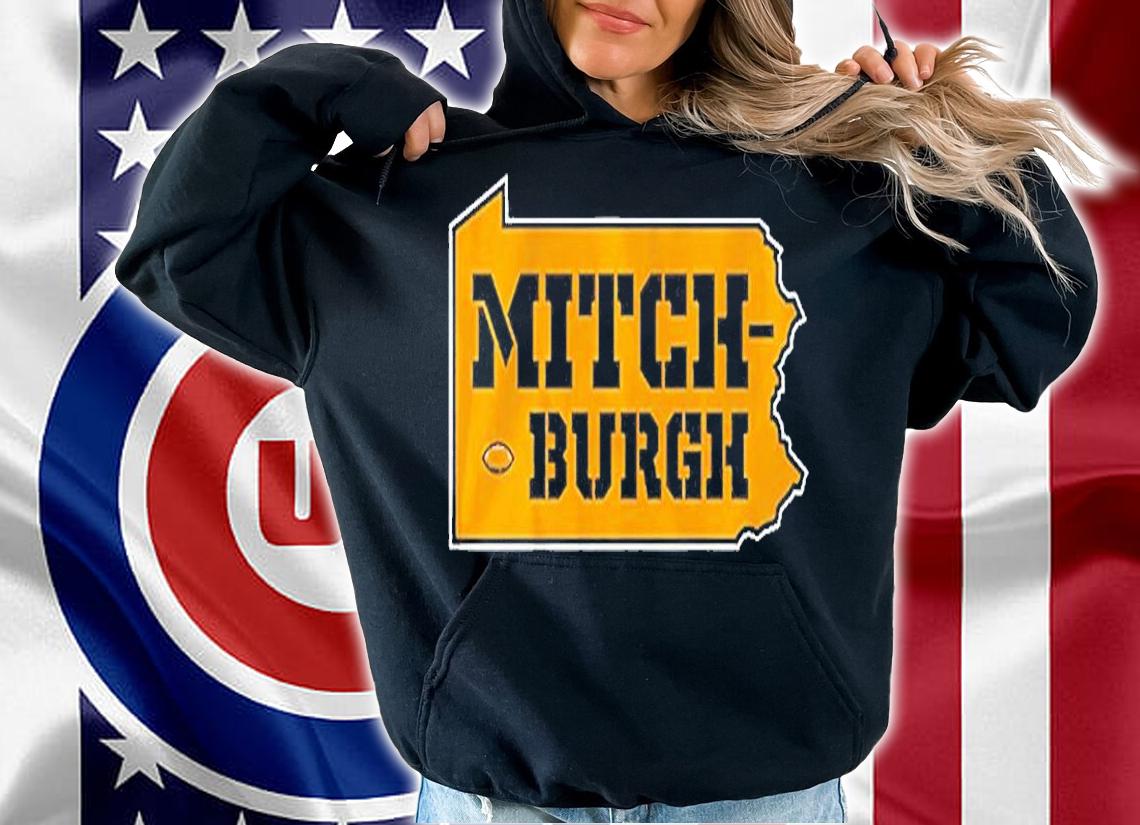 Mitch Trubisky Mitch-burgh T-Shirt hoodie