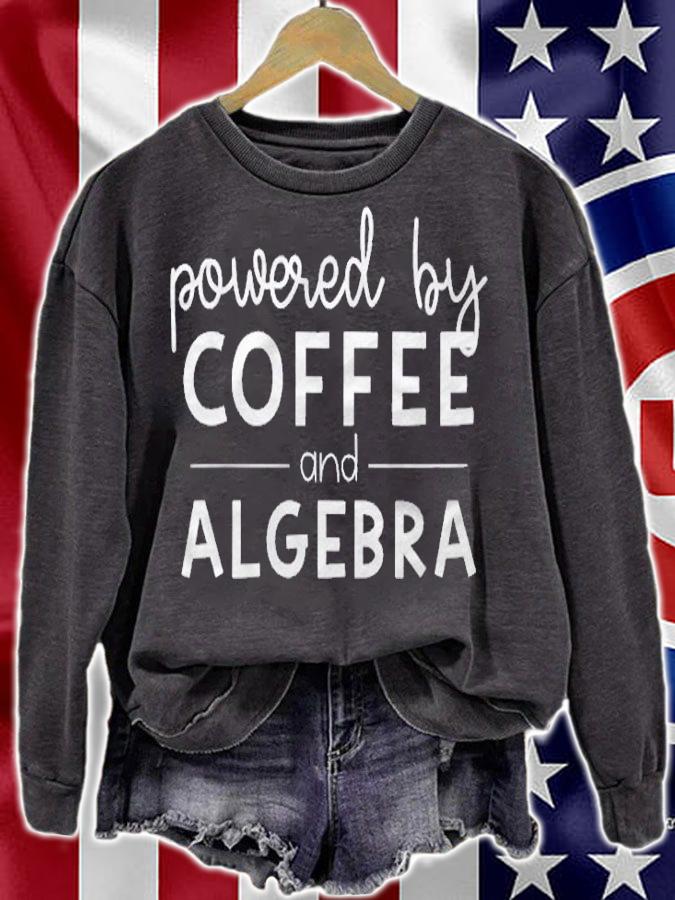 Powered By Coffee & Algebra  Growth Mindset Math Teacher Shirt sweatshirt