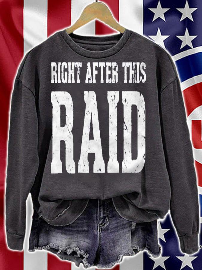 Right After This Raid Funny Gamer Gift Shirt