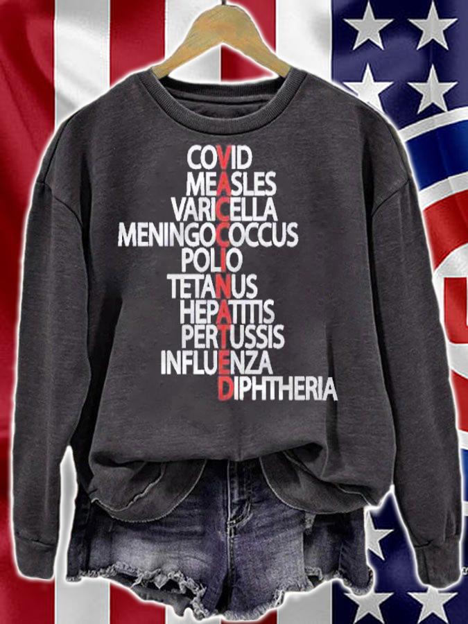Vaccinated covid measles varicella meningococcus polio tetanus hepatitis pertussis influenza diphtheria shirt sweatshirt