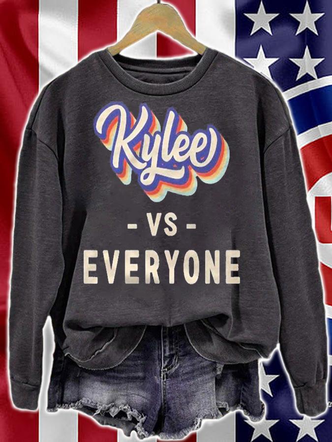 Kylee Vs Everyone Vintage Retro Pullover Shirt sweatshirt