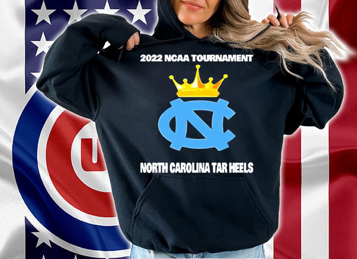 North Carolina Tar Heels Final Four March Madness 2022 T-Shirt hoodie