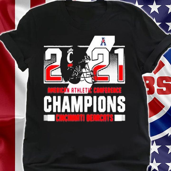Cincinnati Bearcats 2021 American Athletic Conference Champions Shirt shirt