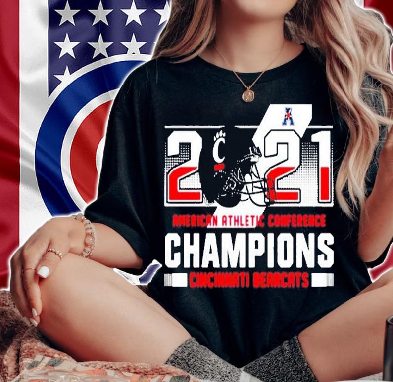 Cincinnati Bearcats 2021 American Athletic Conference Champions Shirt woman shirt