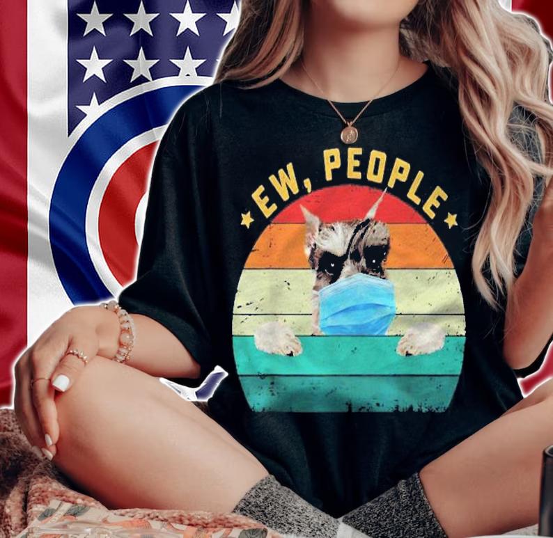 Cute Schnauzer Dog Ew People Dog Wearing A Face Mask Shirt woman shirt