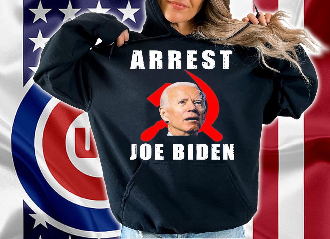 Funny Biden Arrest Joe Biden Conservative T-Shirt hoodie