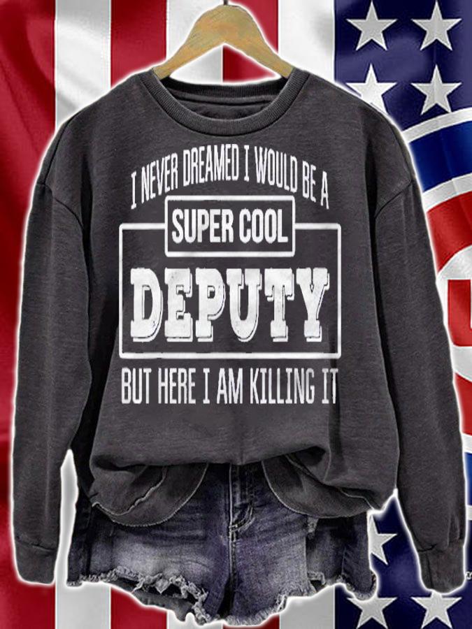 Funny Super Cool Deputy Tshirt Funny Gift Shirt
