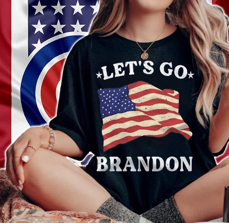 Lets Go Brandon Shirt Cool Conservative American Shirt woman shirt