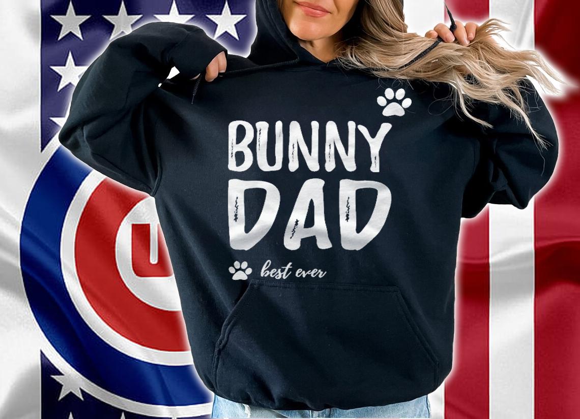Mens Bunny Dog Dad Best Ever Shirt Funny Gift Idea Shirt hoodie