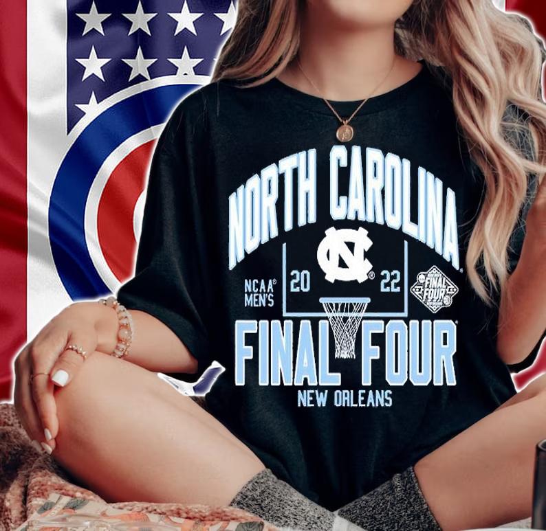 North Carolina Tar Heels Final Four 2022 NCAA Men's Basketball New Orleans T-Shirt woman shirt