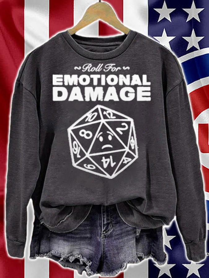 Roll For Emotional Damage Shirt sweatshirt
