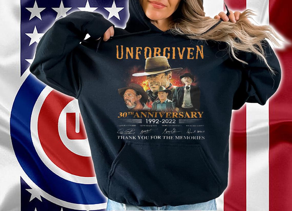 Unforgiven 30th Anniversary 1992 2022 Thank You For The Memories Signature t-shirt hoodie