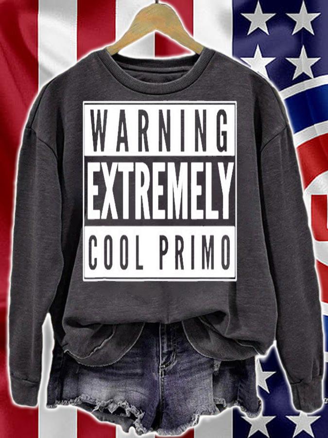 Warning Extremely Cool Primo Spanish Male Cousin T-Shirt