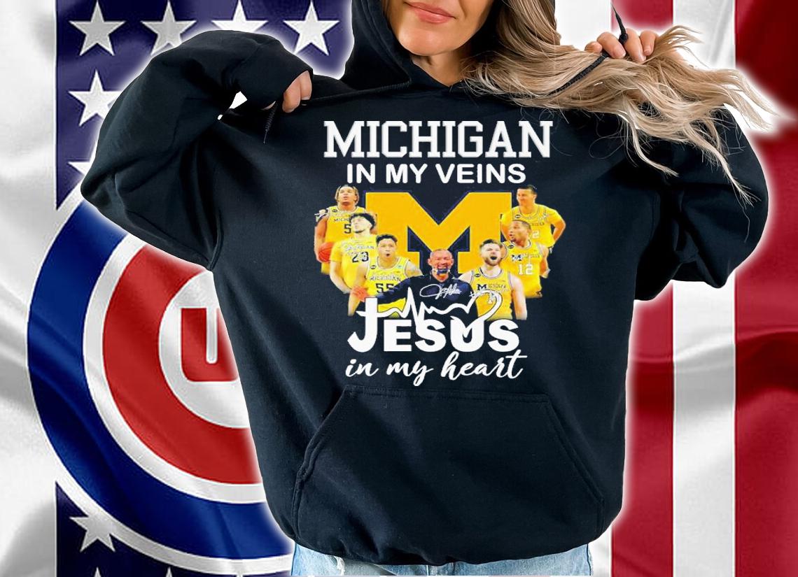 Michigan Wolverines In My Veins Jesus In My Heart Signatures Shirt hoodie