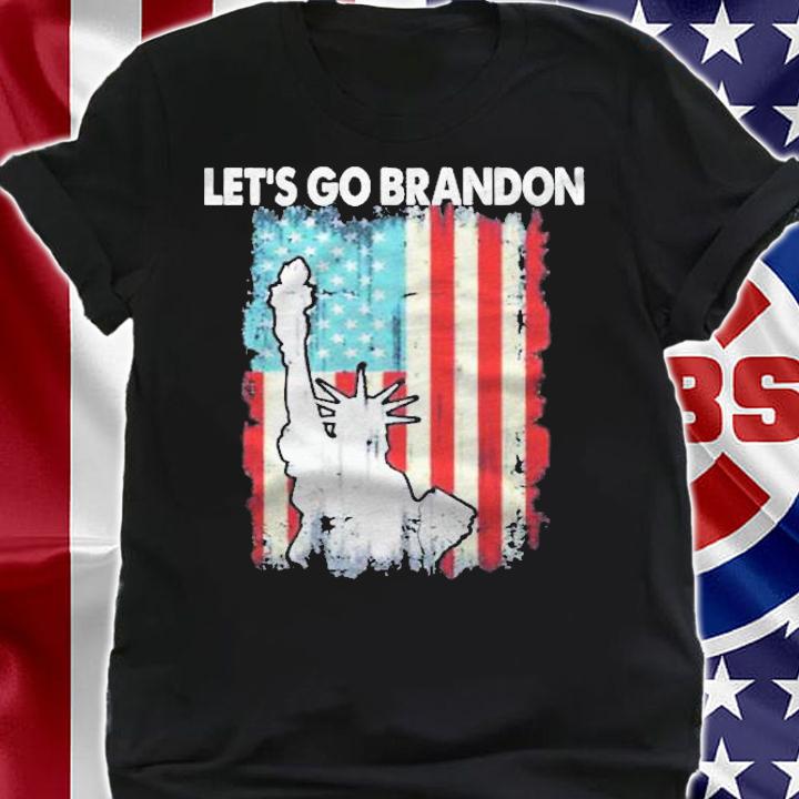 Statue Of Liberty LetS Go Brandon American Flag 2021 Premium Shirt shirt