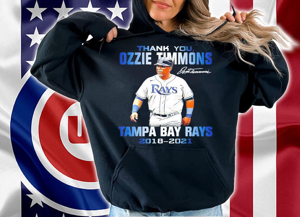 Thank you Ozzie Timmons Tampa Bay Rays 2018-2021 signature shirt hoodie
