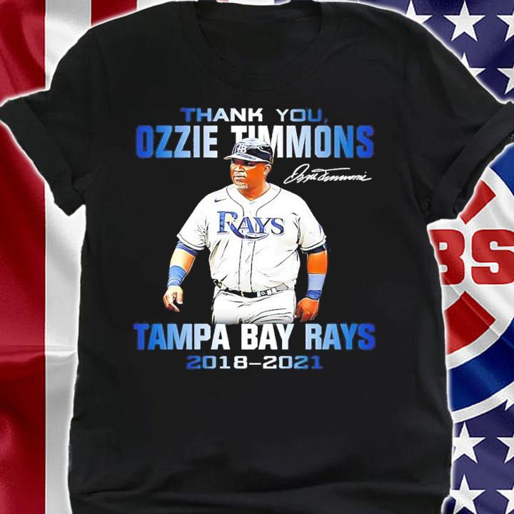 Thank you Ozzie Timmons Tampa Bay Rays 2018-2021 signature shirt shirt