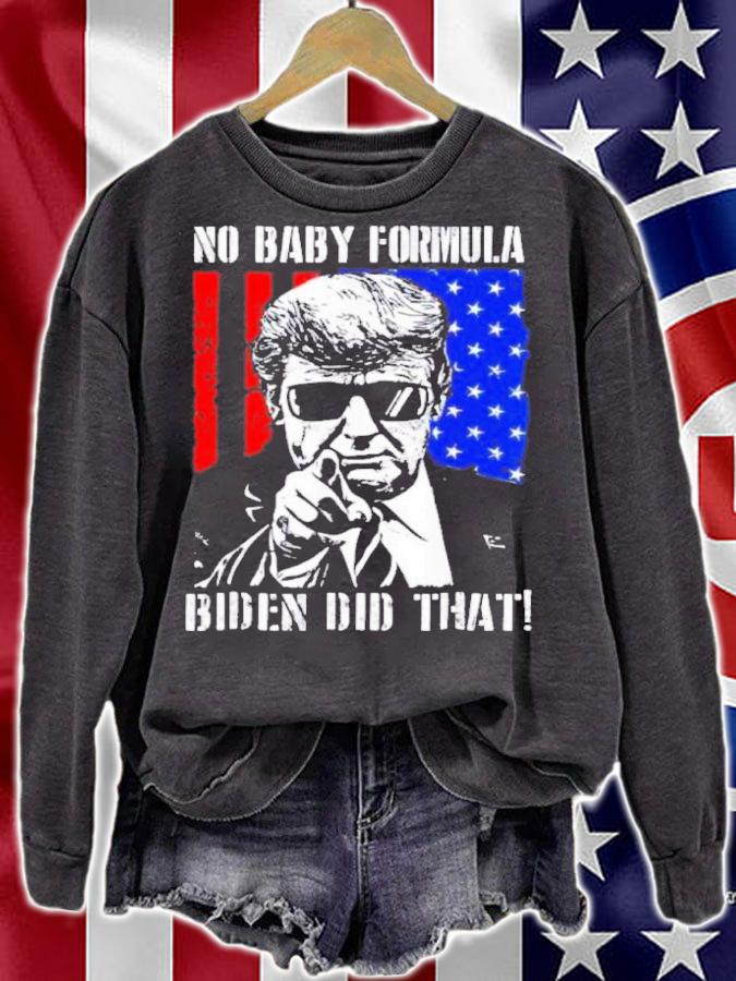 Trump No Baby Formula Biden Did That USA Flag Shirt