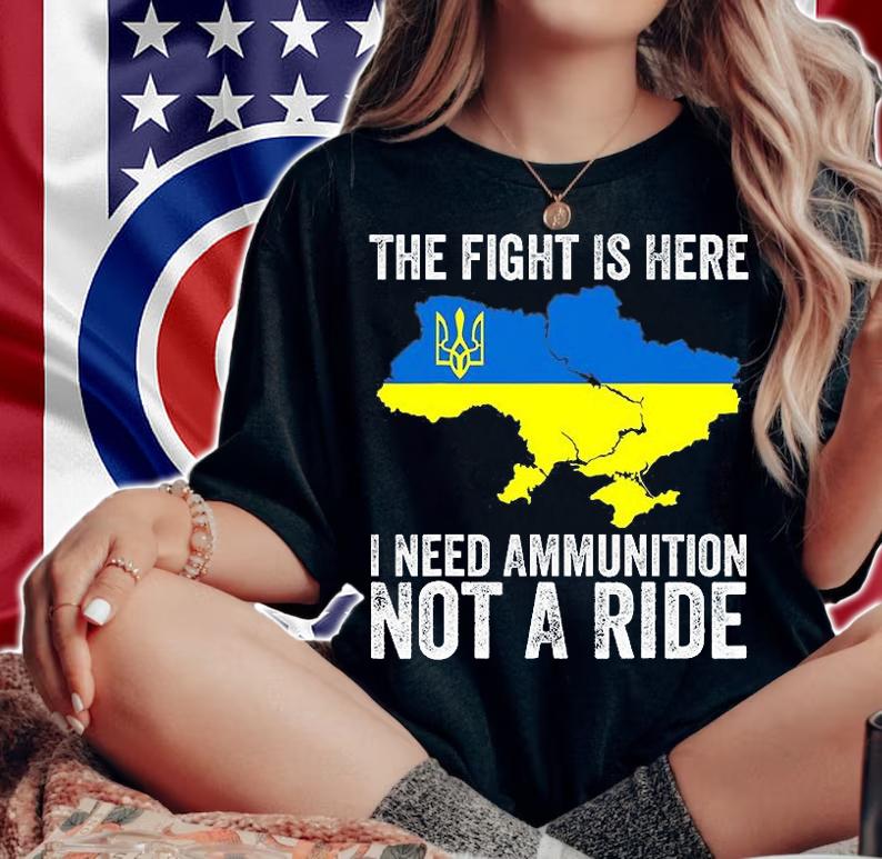 President Zelensky I Need Ammunition Not A Ride Ukraine Flag T-Shirt woman shirt