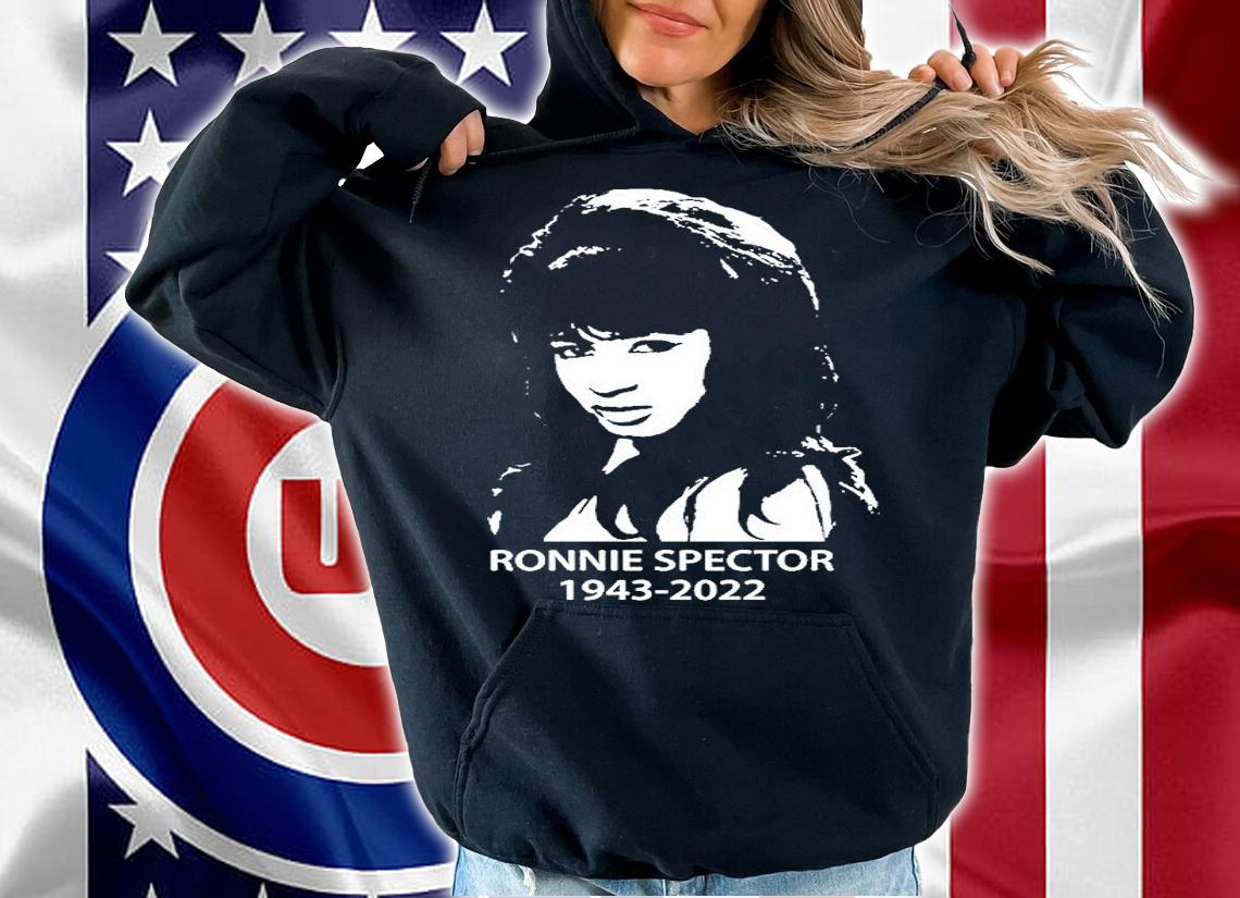 RIP Ronnie Spector 1943-2022 T-Shirt hoodie