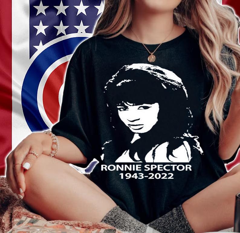 RIP Ronnie Spector 1943-2022 T-Shirt woman shirt