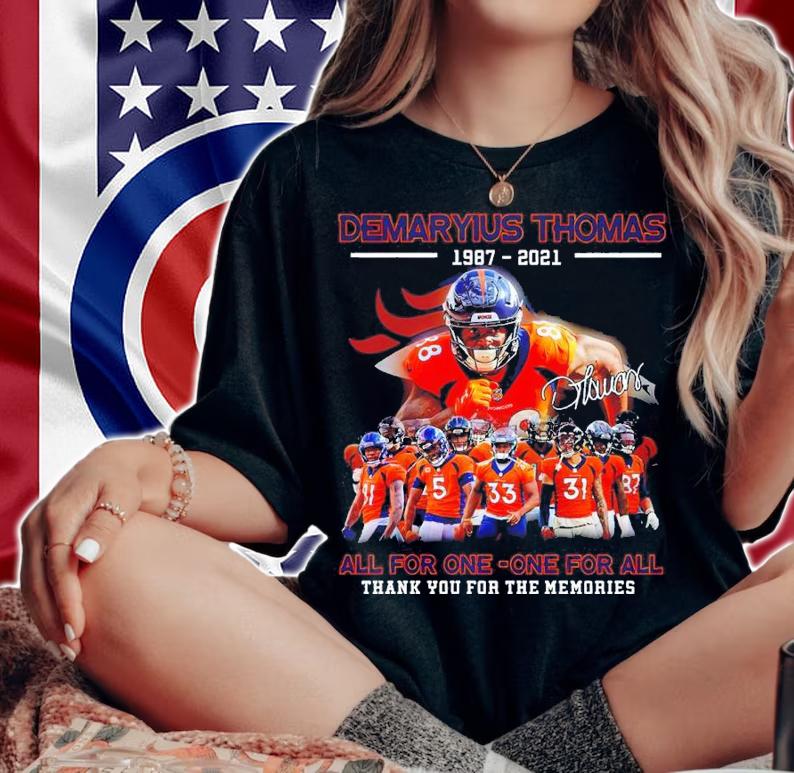 Demaryius Thomas Broncos 1987-2021 All For One-One For All Thank You For The Memories Shirt woman shirt