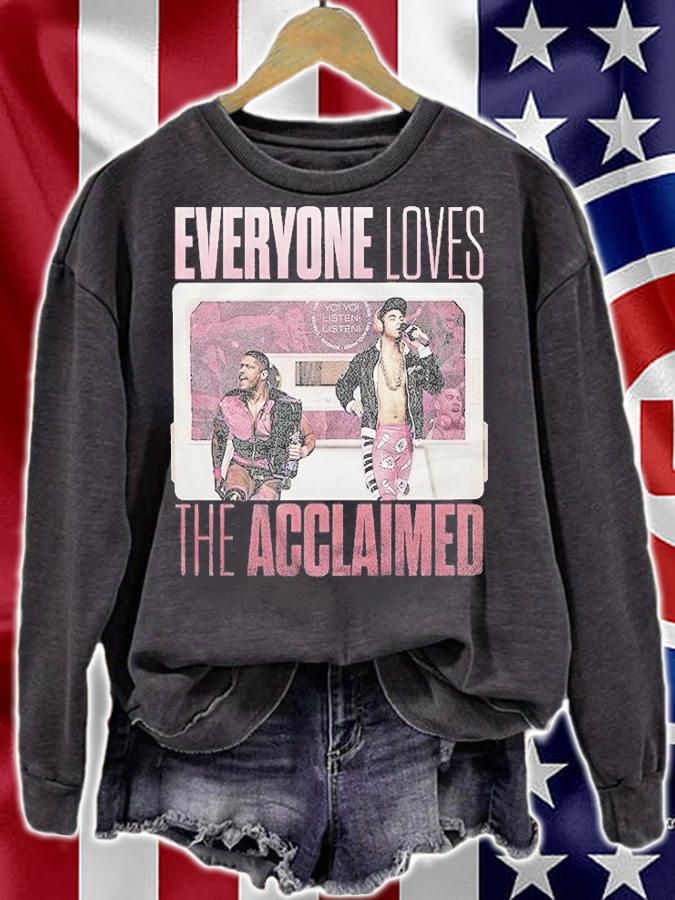 Everyone Loves The Acclaimed T-Shirt sweatshirt