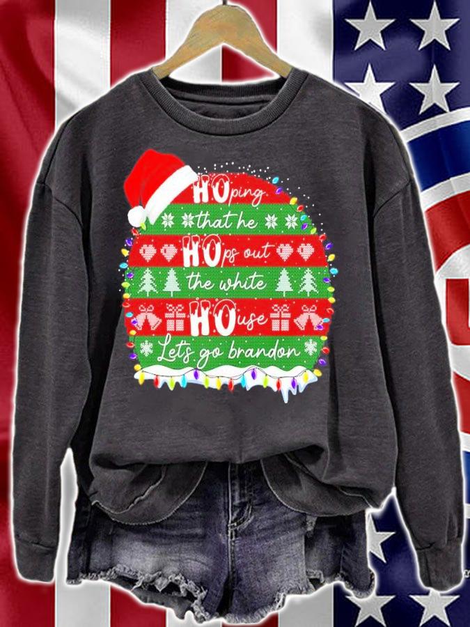 HO HO HO Hoping That He Hops Out The White House Let's Go Brandon Shirt sweatshirt